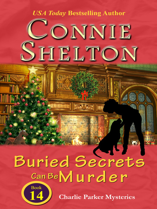 Title details for Buried Secrets Can Be Murder by Connie Shelton - Available